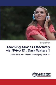 Teaching Movies Effectively via NVivo R1: Dark Waters 1