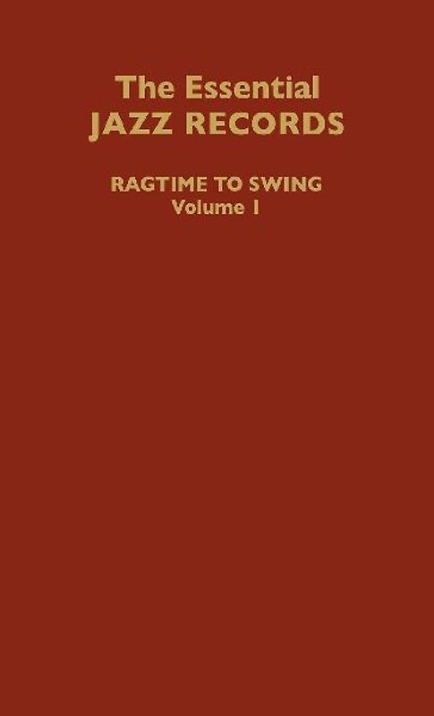 The Essential Jazz Records, Volume I