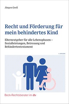 Recht und Förderung für mein behindertes Kind