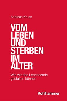Vom Leben und Sterben im Alter