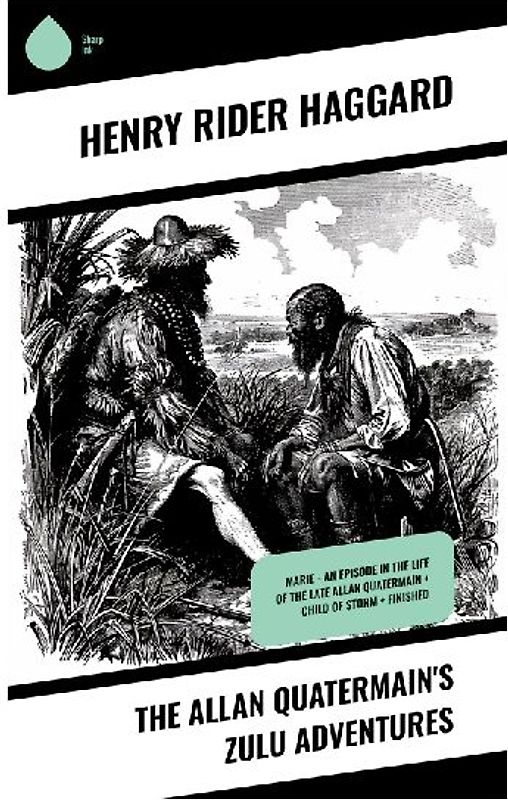 The Allan Quatermain's Zulu Adventures