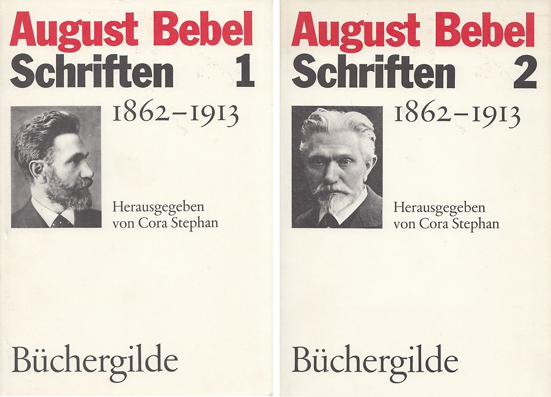 August Bebel: Schriften 1 & 2 1862-1913 - Cora Stephan [2 Bände, Gebundene Ausgabe]