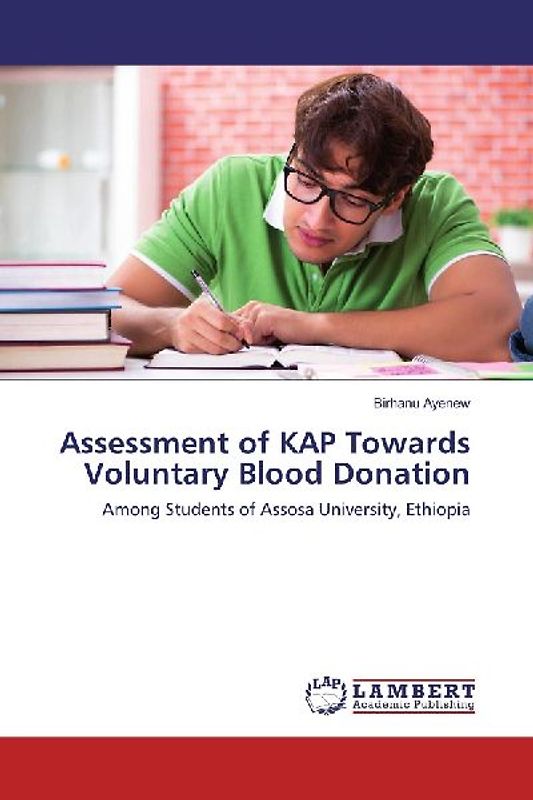 Assessment of KAP Towards Voluntary Blood Donation