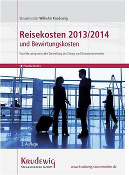 Reisekosten 2013/2014 und Bewirtungskosten