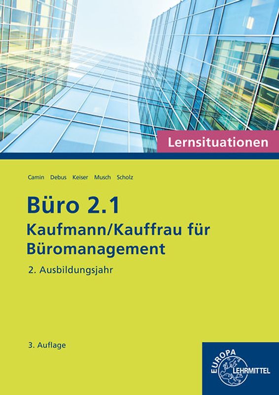 Büro 2.1 - Kaufmann/Kauffrau für Büromanagement, Lernsituationen, 2. Ausb.jahr