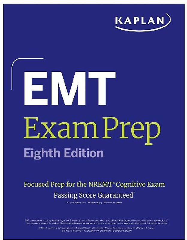 EMT Exam Prep, Eighth Edition: Focused Prep for the Nremt Cognitive Exam + One Full Length Practice Test