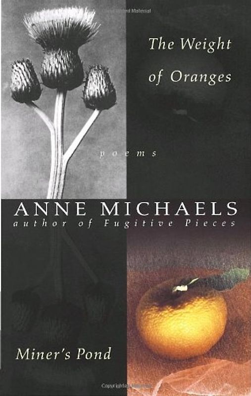 The Weight of Oranges/Miner's Pond