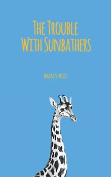 The Trouble With Sunbathers