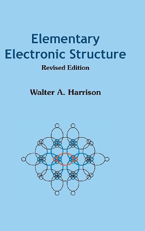 Elementary Electronic Structure (Revised Edition)