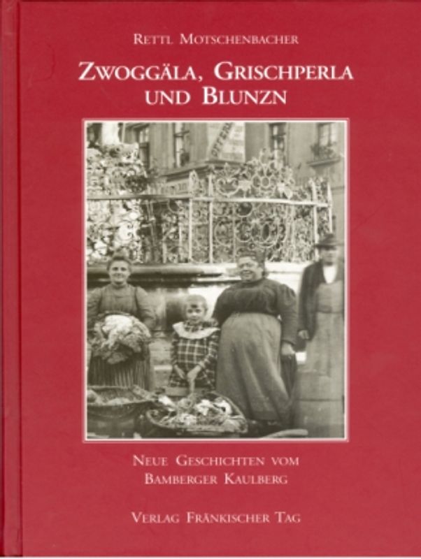 Zwoggäla, Grischperla und Blunzn