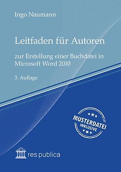 Leitfaden für Autoren zur Erstellung einer Buchdatei in Microsoft Word 2010