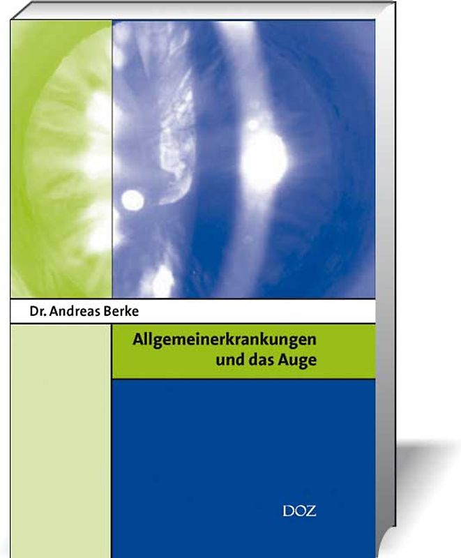 Allgemeinerkrankungen und das Auge