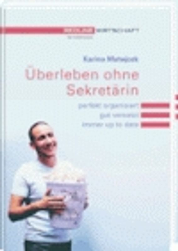 Überleben ohne Sekretärin