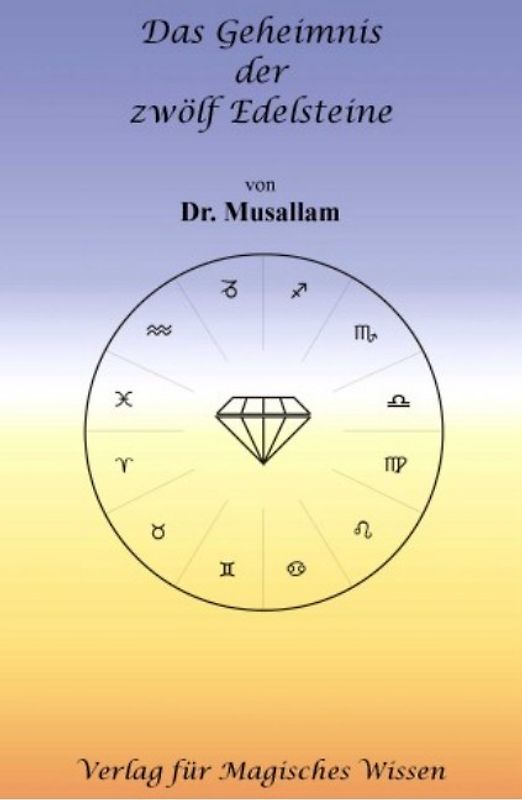 Das Geheimniss der zwölf Edelsteine