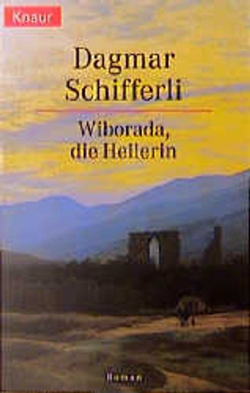 Wiborada, die Heilerin