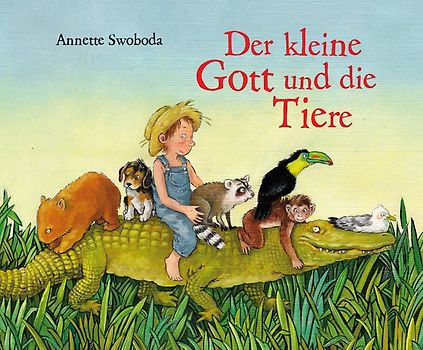 Der kleine Gott und die Tiere
