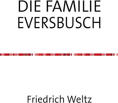 DIE FAMILIE EVERSBUSCH