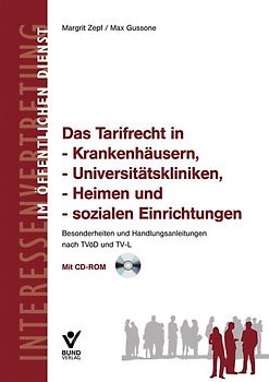 Das Tarifrecht in Krankenhäusern, Universitätskliniken, Heimen und sozialen Einrichtungen