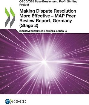 Making Dispute Resolution More Effective - MAP Peer Review Report, Germany (Stage 2)