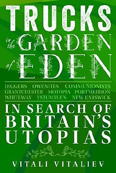 Trucks in the Garden of Eden