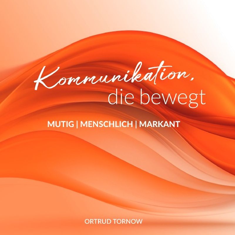 Kommunikation, die bewegt