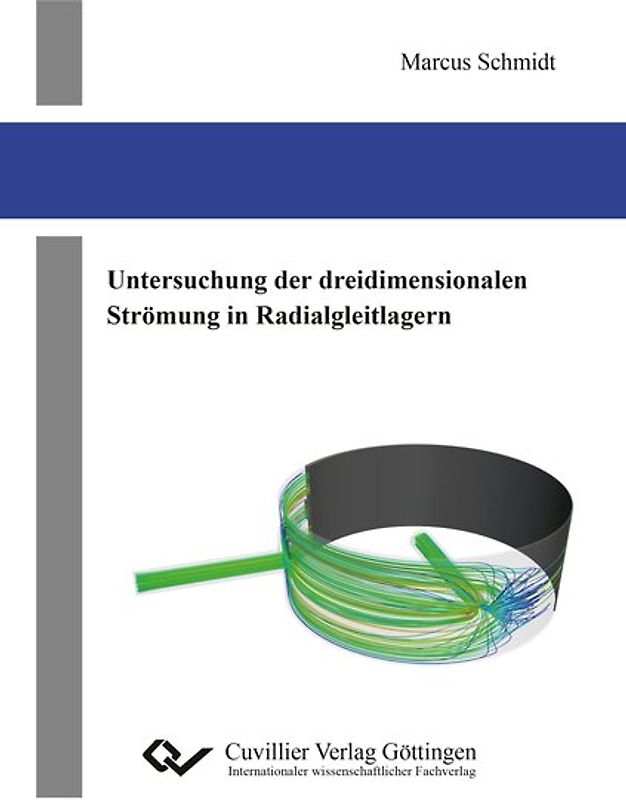 Untersuchung der dreidimensionalen Strömung in Radialgleitlagern