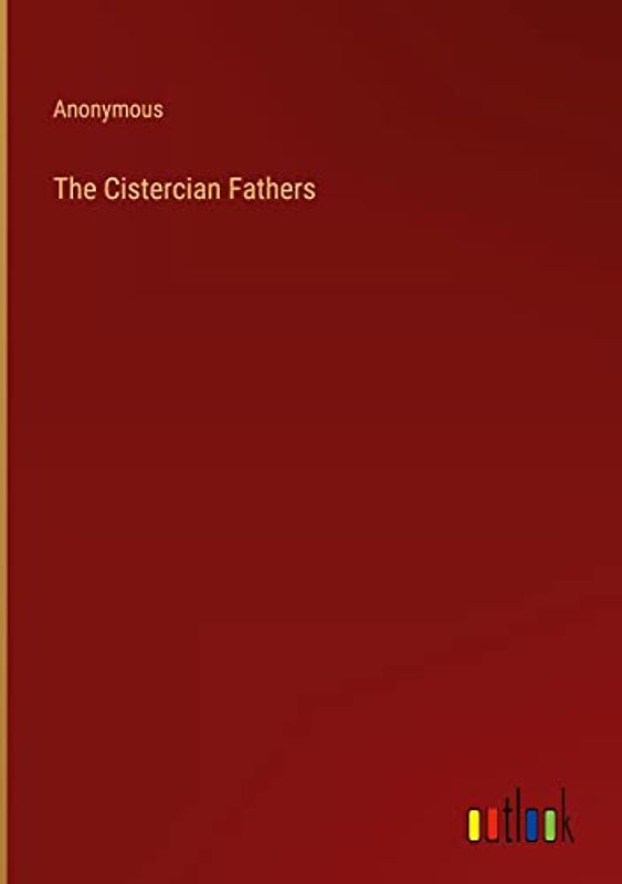 The Cistercian Fathers