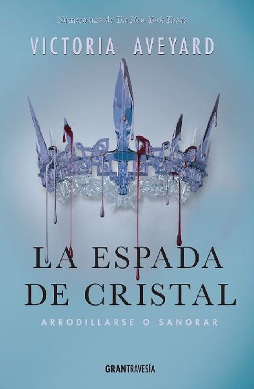 La espada de cristal. Arrodillarse o sangrar
