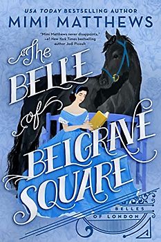 The Belle of Belgrave Square (Belles of London, Band 2)