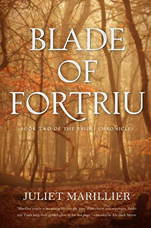 BLADE OF FORTRIU: Book Two of the Bridei Chronicles (Bridei Chronicles, 2)