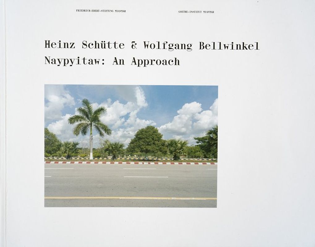 Naypyitaw: An Approach