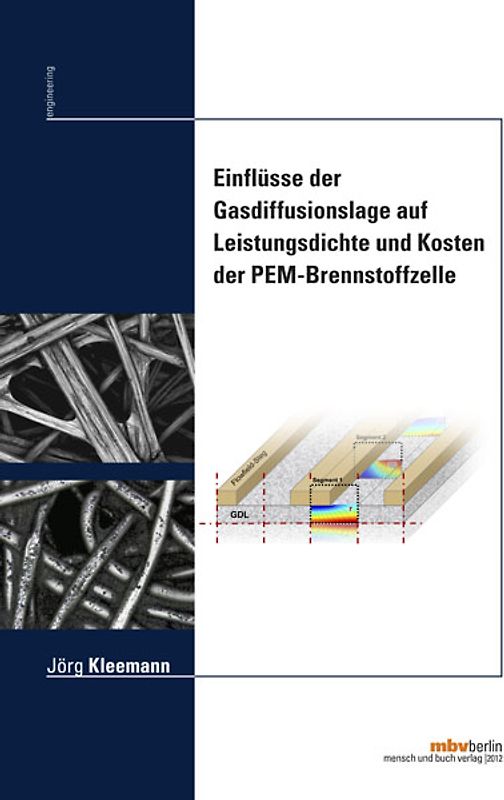 Einflüsse der Gasdiffusionslage auf Leistungsdichte und Kosten der PEM-Brennstoffzelle