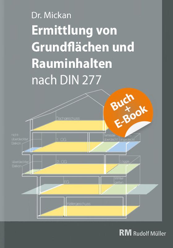 Grundflächen und Rauminhalte nach DIN 277 im Bild - mit E-Book (PDF)