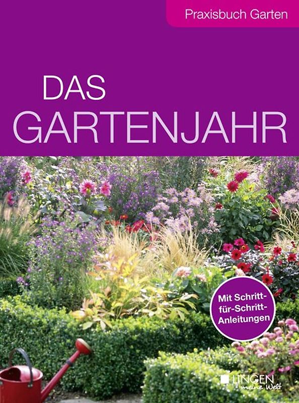 Das Gartenjahr