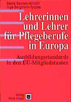 Lehrerinnen und Lehrer für Pflegeberufe in Europa