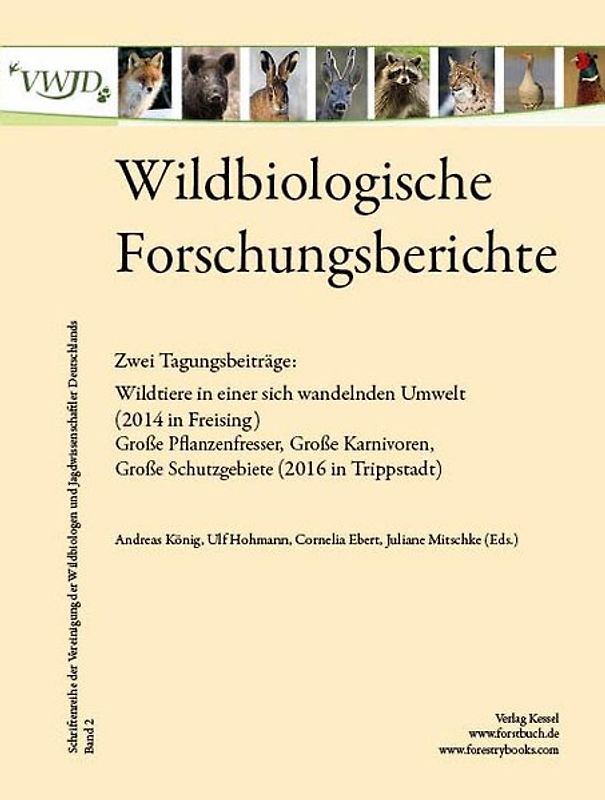 Wildbiologische Forschungsberichte Band 2