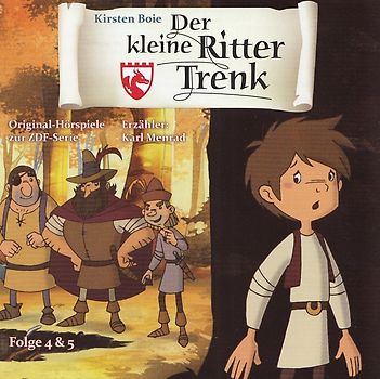 Der kleine Ritter Trenk: Folge 2 - Episoden 4-5 - Original Hörspiel zur ZDF-Serie - Kirsten Boie