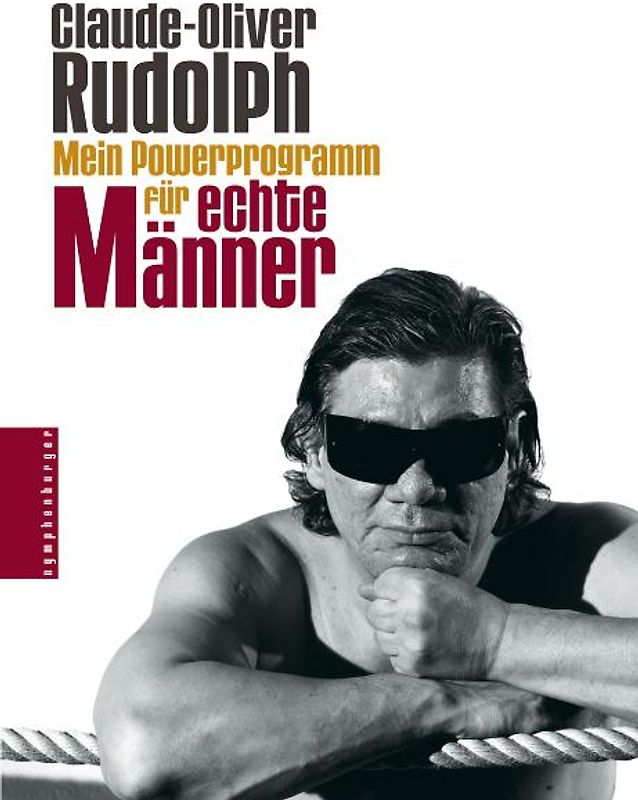 Mein Powerprogramm für echte Männer