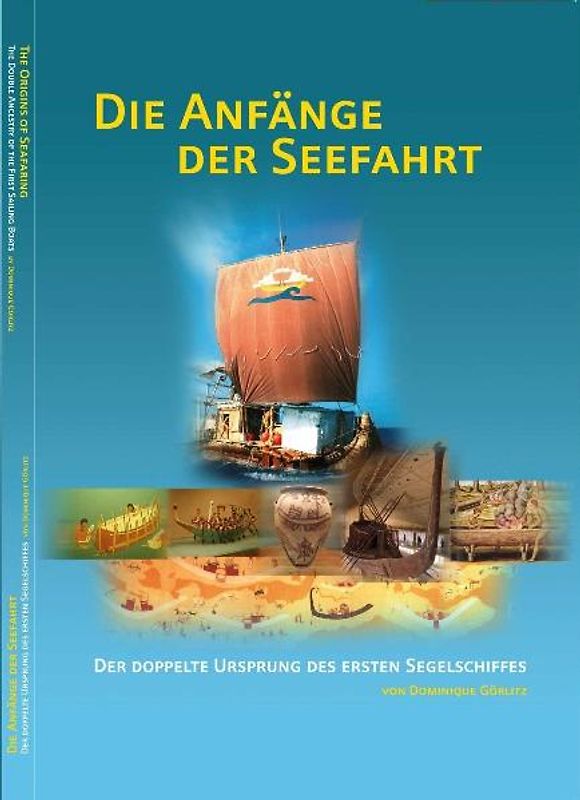 Die Anfänge der Seefahrt /The origins of seafaring