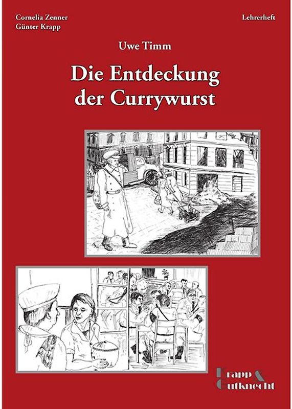 Die Entdeckung der Currywurst - Lehrerheft