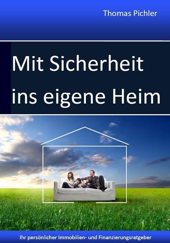 Mit Sicherheit ins eigene Heim