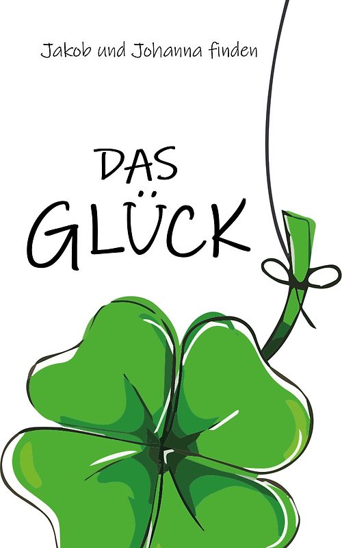 Jakob und Johanna finden das Glück