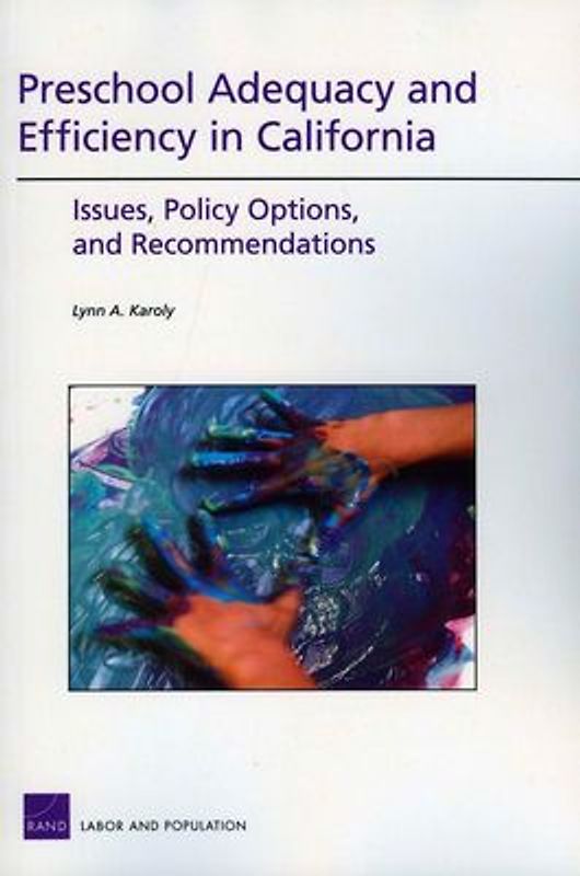 Preschool Adequacy and Efficience in California