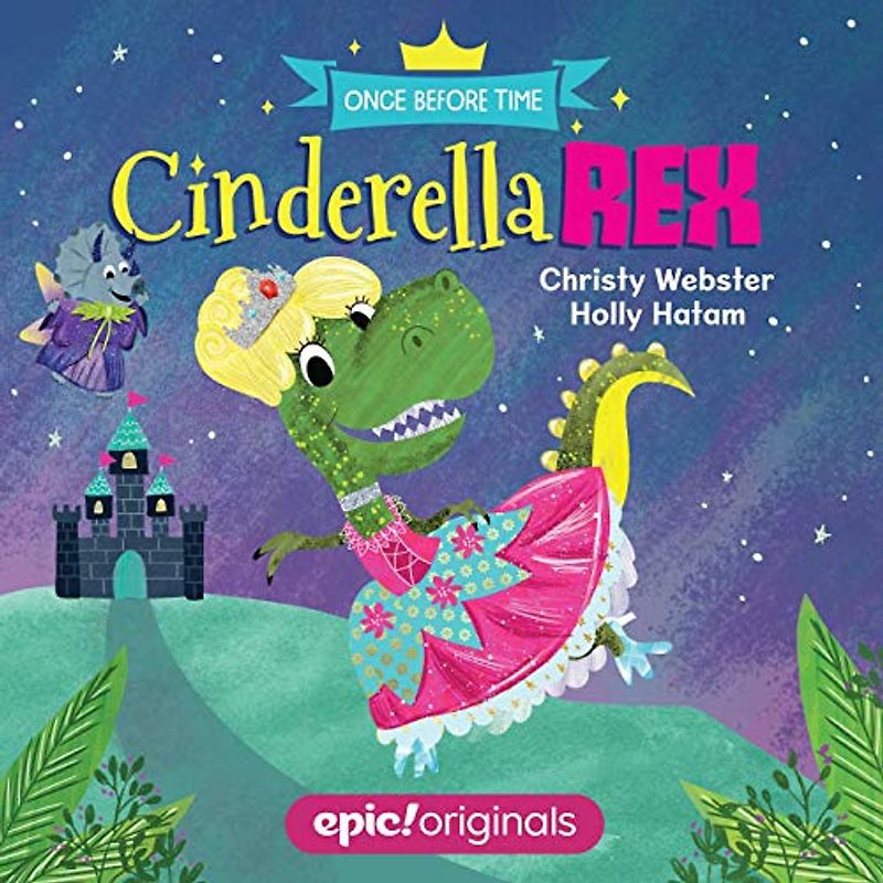 Cinderella Rex (Once Before Time)