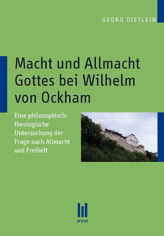 Macht und Allmacht Gottes bei Wilhelm von Ockham