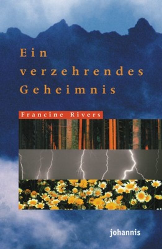 Ein verzehrendes Geheimnis