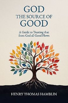 God, the Source of Good