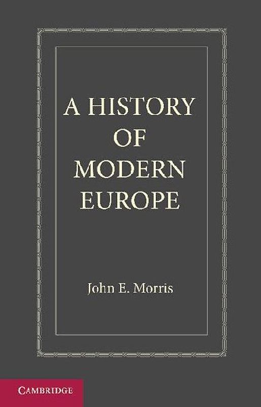 A History of Modern Europe