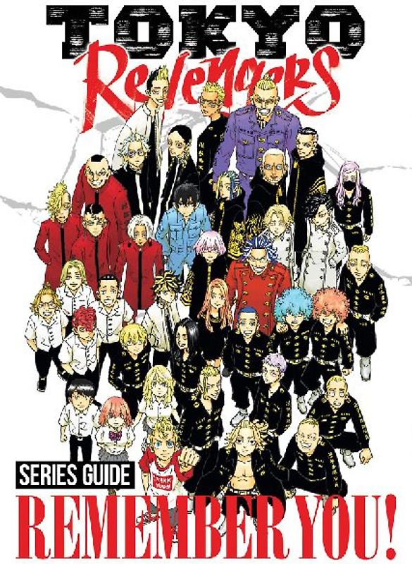 Tokyo Revengers Series Guide: Remember You!