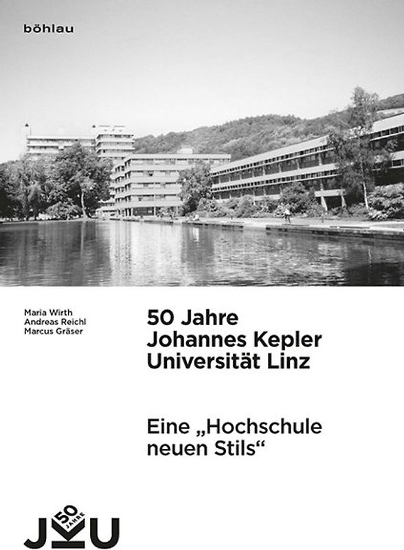 50 Jahre Johannes Kepler Universität Linz